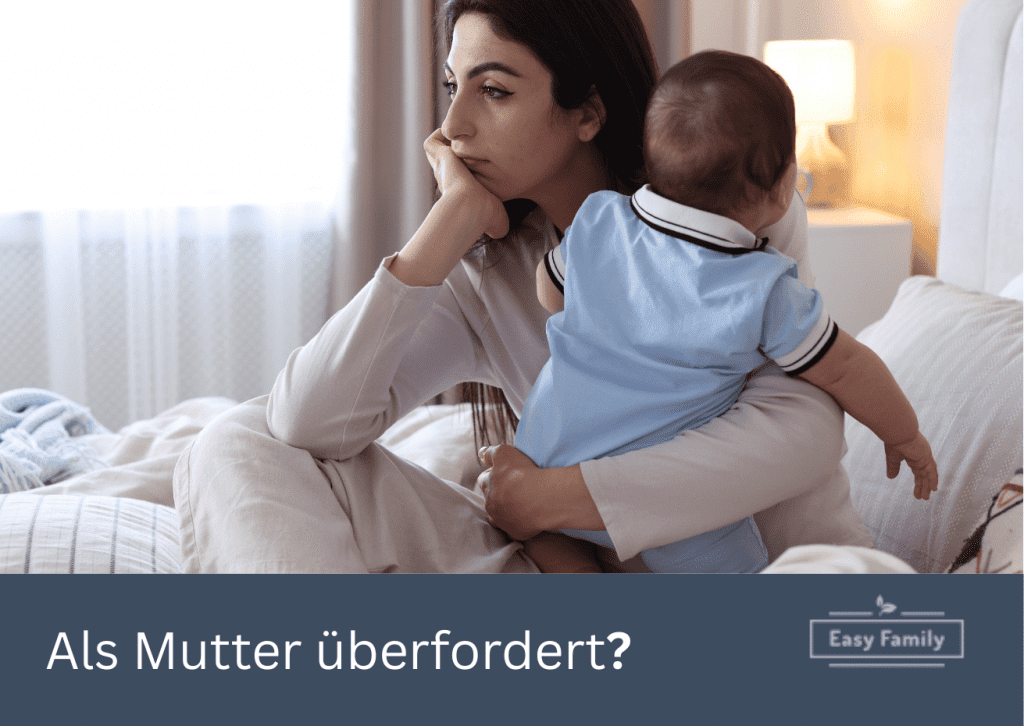 Als Mütter überfordert? www.Easy-family.de Warum Mütter ständig unter Strom stehen